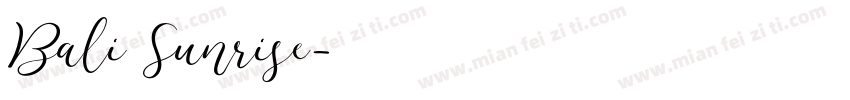 Bali Sunrise字体转换